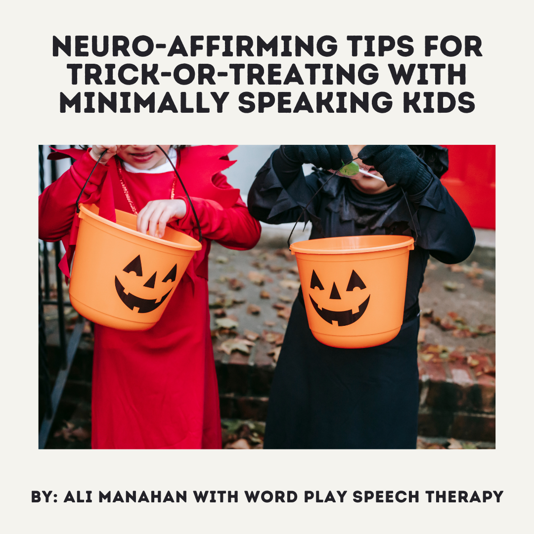 Neuro-Affirming Tips for Trick-or-Treating with Minimally Speaking Kids