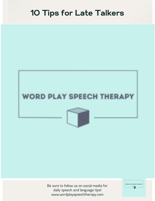 10 Tips for Late Talkers